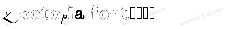 zootopia font字体转换 zootopia font字体转换